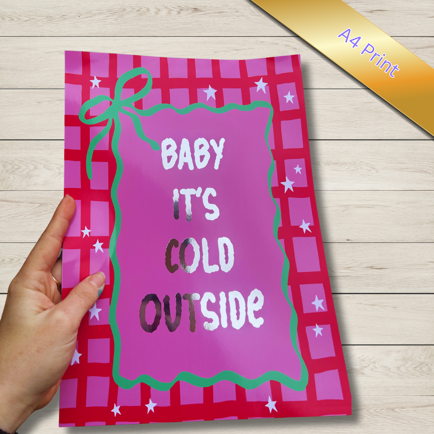 “Baby It’s Cold Outside” Silver Foil Christmas A4 Print – Festive Wall Art Gift